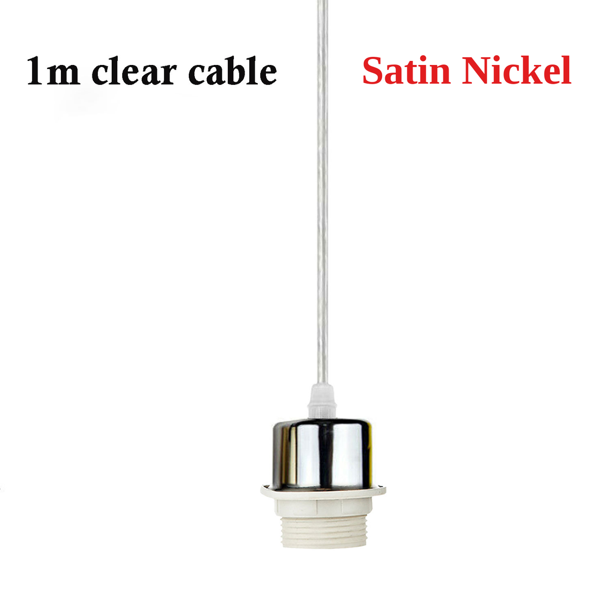 Satin Nickel E27 Pendant Lamp Holder with 1m Clear Cable ~4060